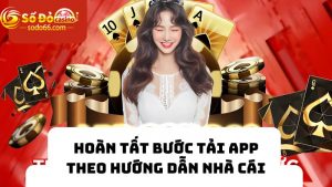 Hoàn tất bước tải app SODO66