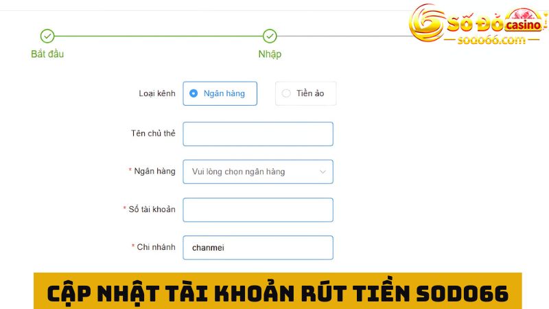 Cập nhật thông tin rút tiền về tài khoản ngân hàng 